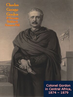 cover image of Colonel Gordon in Central Africa, 1874 – 1879